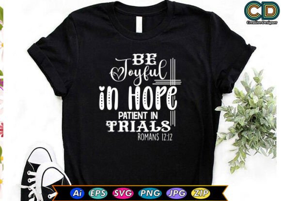 A Designer's Review: BE JOYFUL in HOPE, PATIENT in TRIALS