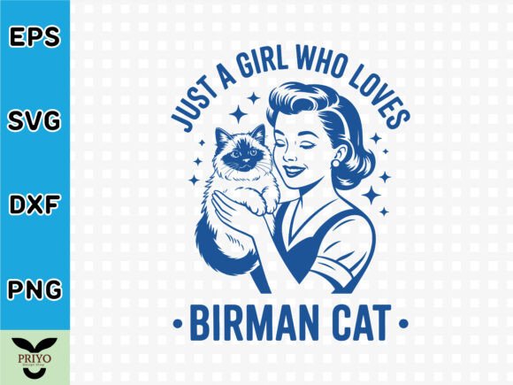 Evaluating the Just a Girl Who Loves Birman Cat Graphic for T-Shirt Designs