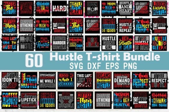 Funny Hustle SVG PNG Bundle: Graphics for T-Shirt Designs