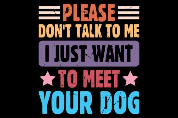 Funny Retro Typography Please Don t Talk T-Shirt Design Review