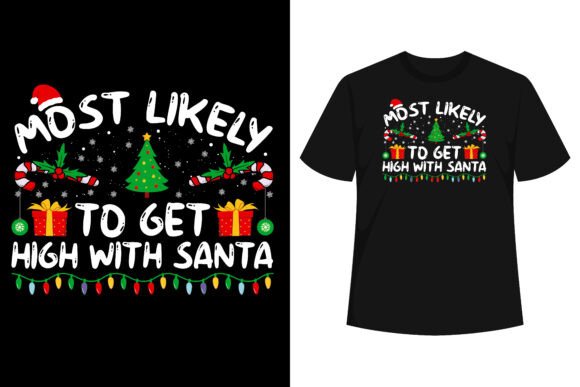 Most Likely to Get High Graphics for T-Shirt Designs