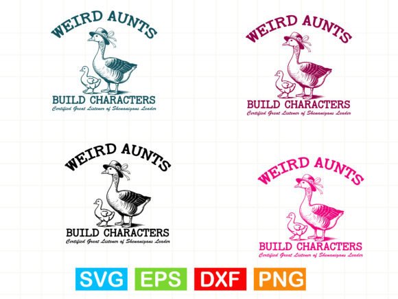 Weird Aunt Builds Funny Silly Goose SVG Graphics for T-Shirt Designs